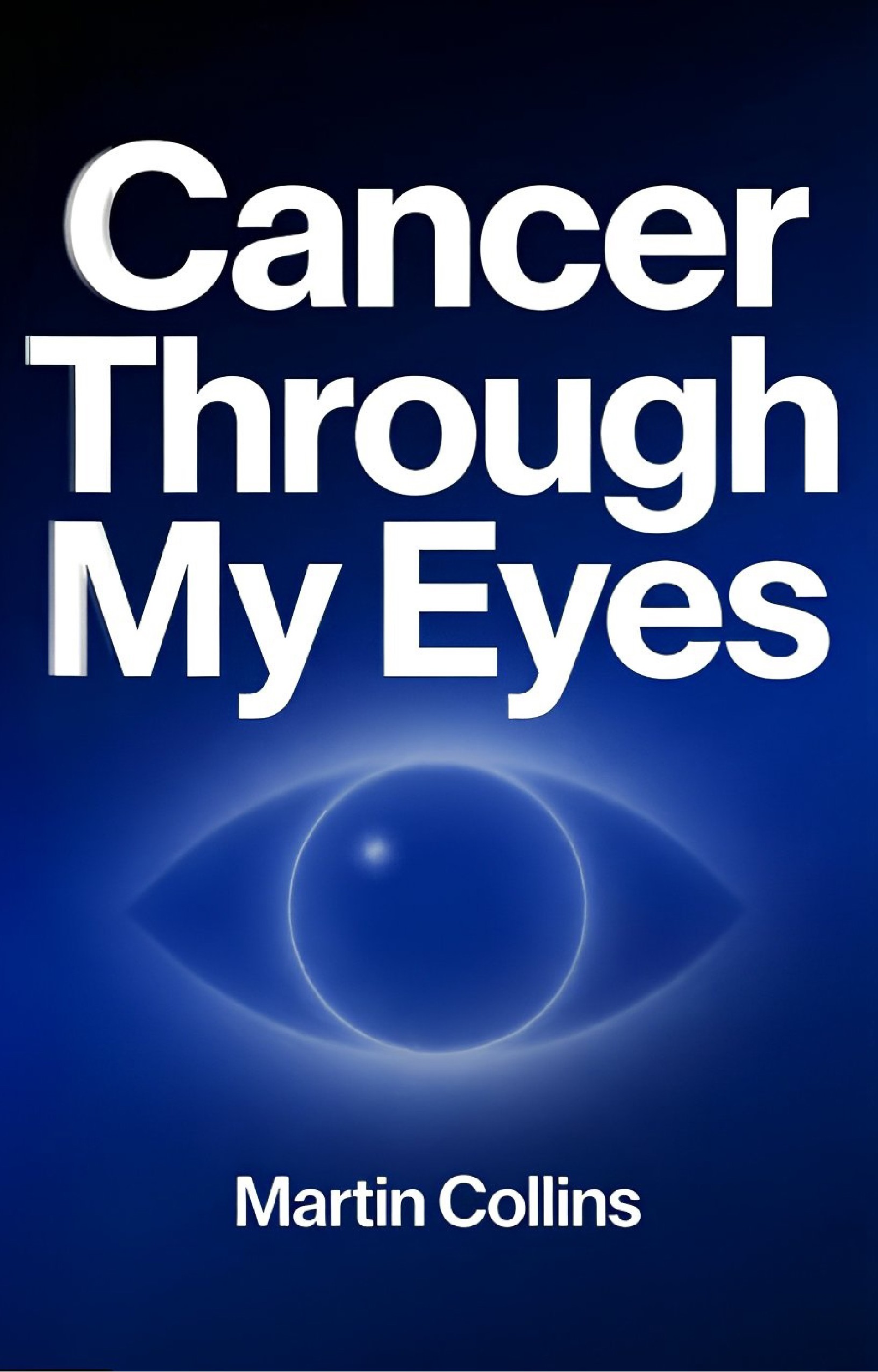 Cancer Through My Eyes Book Cover